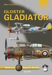 Cover of: Gloster Gladiator (Mushroom Magazine Special: Yellow Series)