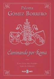 Cover of: Caminando Por Roma - Guia del Viajero Para El Jubi