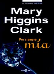 Cover of: Por siempre mía by Mary Higgins Clark