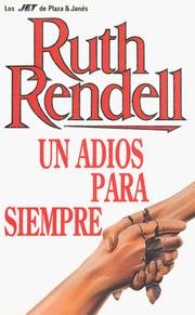 Cover of: Un Adios para Siempre/Shake Hands Forever by Ruth Rendell