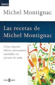 Cover of: Las Recetas de Michel Montignac