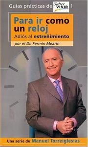 Cover of: Para Ir como un Reloj (Guias Practicas de Saber Vivir)
