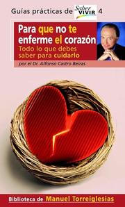 Cover of: Para Que No Te Enferme el Corazon