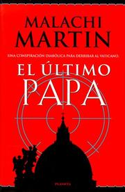 Cover of: El último papa by Malachi Martin