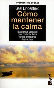 Cover of: Como Mantener LA Calma (Coleccion Practicos de Booket)