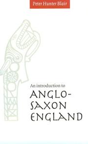 Cover of: An introduction to Anglo-Saxon England by Peter Hunter Blair