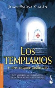 Cover of: Los Templarios y Otros Enigmas by Juan Eslava Galán