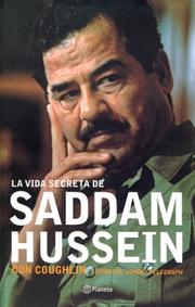 Cover of: La Vida Secreta De Saddam Hussein / The Secret Life Of Saddam Hussein by Con Coughlin
