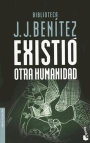 Cover of: Existio Otra Humanidad (Investigacion) by Juan Jose Benitez