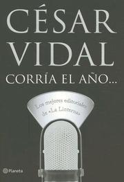 Cover of: Corria El Año: Los Editoriales De La Linterna