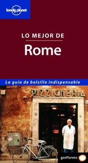 Cover of: Lonely Planet Lo Mejor De Roma by Abigail Hole