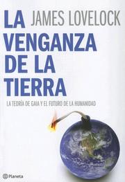 Cover of: La venganza de la tierra/The Earth's Revenge by James Lovelock