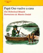 Cover of: Papa Oso Vuelve a Casa by Else Holmelund Minarik, Rosa Benavides