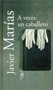 Cover of: Veces Un Caballero (Planeta Fabula)