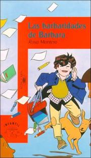 Cover of: Las Barbaridades De Barbara/Barbara Does Foolish Things by Rosa Montero