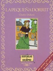 Cover of: LA Pequeña Dorrit/Little Dorrit (Historias de Siempre) by Charles Dickens