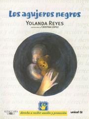 Cover of: Los Agujeros Negros (Derechos Del Nino) by Yolanda Reyes