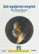 Cover of: Los Agujeros Negros (Coleccion Derechos del Nino/Children's Rights Collection) by Yolanda Reyes