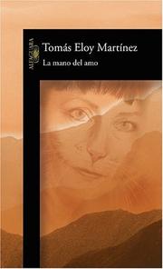 Cover of: La Mano Del Amo by Tomás Eloy Martínez