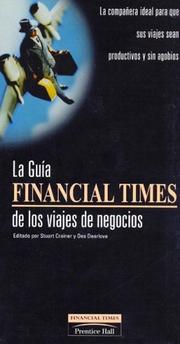 Cover of: Guia Financial Times de Los Viajes de Nogocios by Stuart Crainer, Des Dearlove