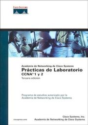 Cover of: Practicas de Laboratorio CCNA 1 y 2 Vol. 1