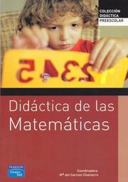 Cover of: Didactica de las Matematicas Para Educacion Preescolar (Coleccion Didactica) by M. a. Del Carmen Chamorro, Juan Miguel Belmonte Gomez, Luisa Ruiz Higueras