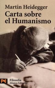 Cover of: Carta Sobre El Humanismo/ Letter About Humanism (Humanidades) by Martin Heidegger