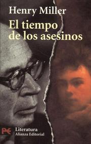 The time of the assassins by Henry Miller