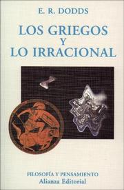 Cover of: Los Griegos y Lo Irracional by E. R. Dodds