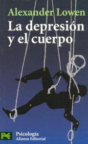Cover of: La depresion y el cuerpo/ Depression and the body by Alexander Lowen