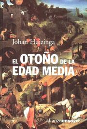 Cover of: El otoño de la Edad Media by Johan Huizinga
