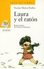 Cover of: Laura Y El Raton / Laura and the Mouse (Sopa De Libros / Books Soup)