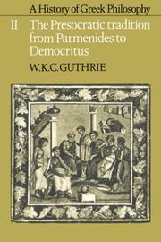 Cover of: A History of Greek Philosophy, Vol. 2: The Presocratic Tradition from Parmenides to Democritus