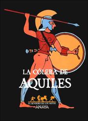 Cover of: LA Colera De Aquiles (Sendero De Los Mitos) by Agustin Cerezales