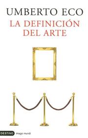 Cover of: La Definicion De Arte/the Definition of Art (Coleccion Imago Mundi)