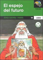 Cover of: El Espejo Del Futuro