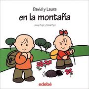 Cover of: David Y Laura En La Montana / David and Laura in the Mountain (David Y Laura / David and Laura) by Josep Pujol, Silvia Pujol