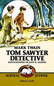 Cover of: Tom Sawyer Detective (Austral Juvenil) by Mark Twain