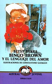 Cover of: Bingo Brown y el lenguaje del amor by Betsy Cromer Byars, Miguel Angel Mendizabal