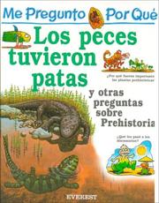 Cover of: Por Que Los Peces Tuvieron Patas? / I Wonder Why Fish Grew Legs (Mi Primera Enciclopedia / My First Encyclopedia) by Jackie Gaff