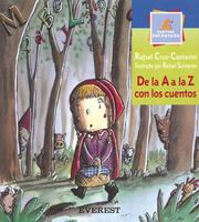Cover of: De La a a La Z Con Los Cuentos/ from a to Z With Stories