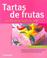 Cover of: Tartas De Frutas/ Fruit Tarts