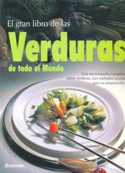 Cover of: El Gran Libro de Las Verduras by Everest, Christian Teubner