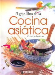 Cover of: El Gran Libro de La Cocina Asiatica by Christian Teubner