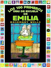 Cover of: Los 100 Primeros Dias De Escuela De Emilia by Liwaiwai Alonso, Jean Little
