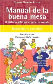 Cover of: Manual De La Buena Mesa/ Good Table Guide