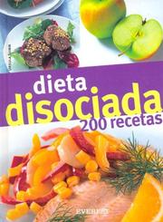 Cover of: Dieta Disosiada 200 Recetas
