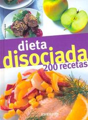 Cover of: Dieta Disosiada 200 Recetas by Ursula Summ