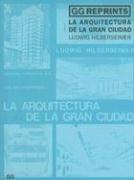 Cover of: La Arquitectura de la Gran Ciudad