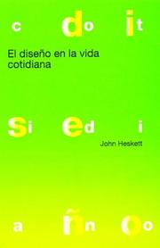 Cover of: El Diseno En La Vida Cotidiana by John Heskett
